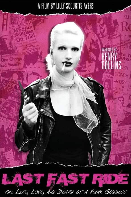 Last Fast Ride: The Life, Love and Death of a Punk Goddess (2011) movie poster