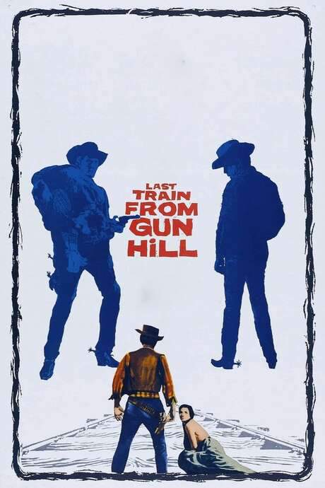 Last Train from Gun Hill (1959) movie poster