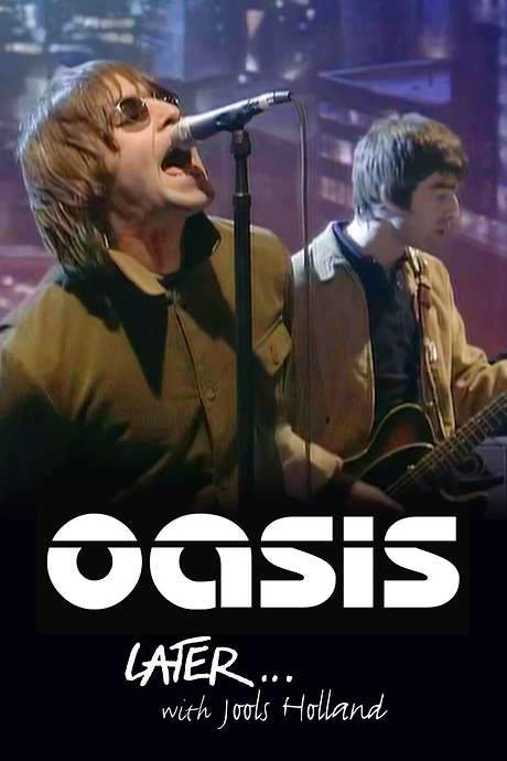 Later… Presents Oasis (2000) movie poster