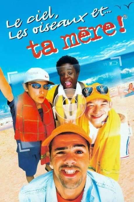 Le Ciel, les Oiseaux et… ta mère ! (1999) movie poster