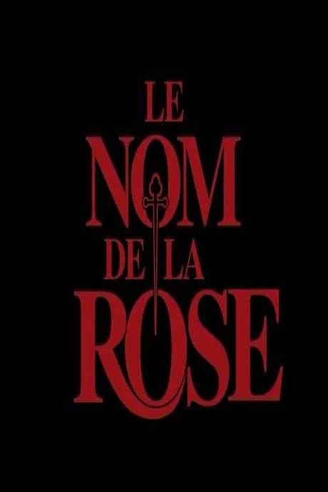 Le Nom de la Rose : Le Documentaire (2004) movie poster