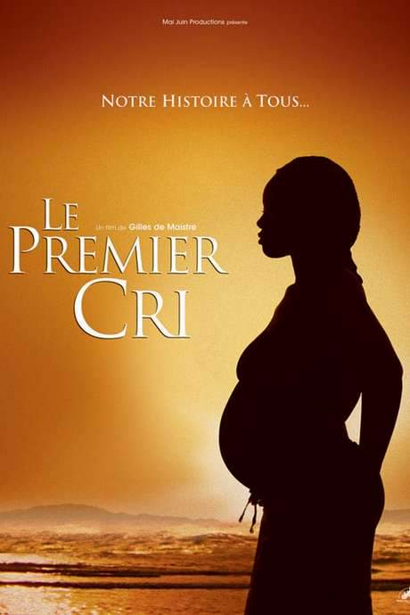 Le Premier Cri (2007) movie poster