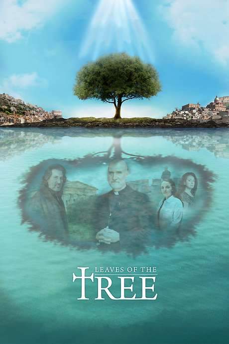 Leaves of the Tree (2016) movie poster
