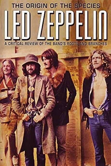 Led Zeppelin: The Origin of the Species (2006) movie poster
