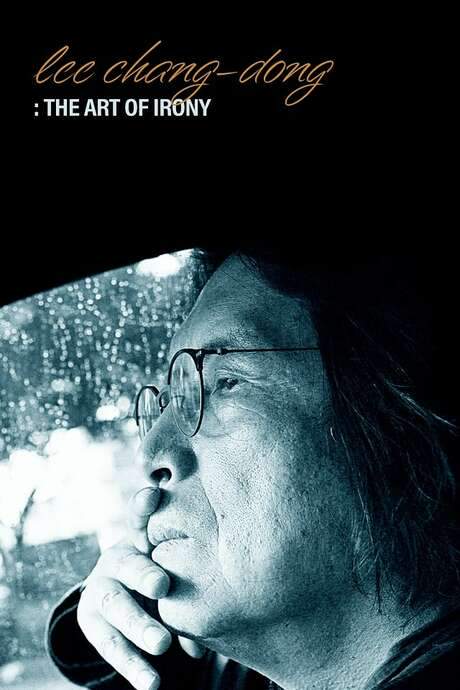 Lee Chang-dong: The Art of Irony (2022) movie poster
