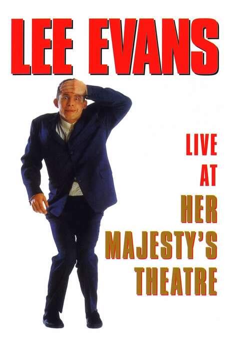 Lee Evans: Live At Her Majesty’s Theatre (1994) movie poster