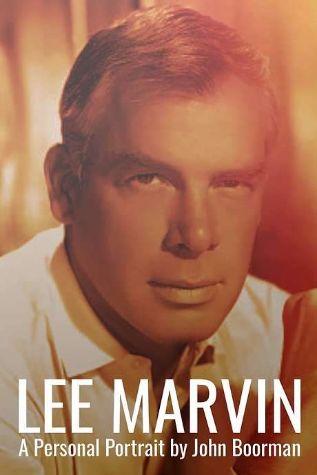 Lee Marvin: A Personal Portrait by John Boorman (1998) movie poster