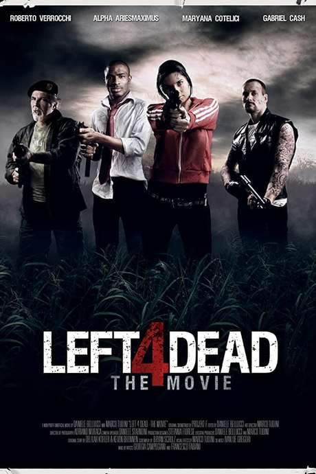 Left 4 Dead - The Movie (2016) movie poster