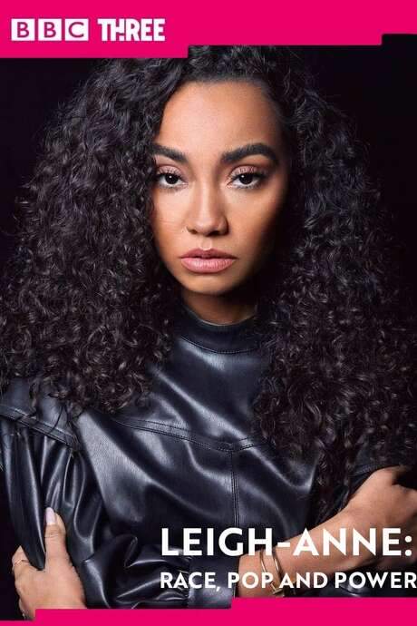 Leigh-Anne: Race, Pop and Power (2021) movie poster