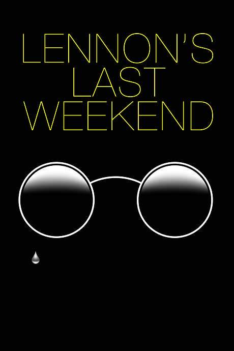 Lennon’s Last Weekend (2020) movie poster