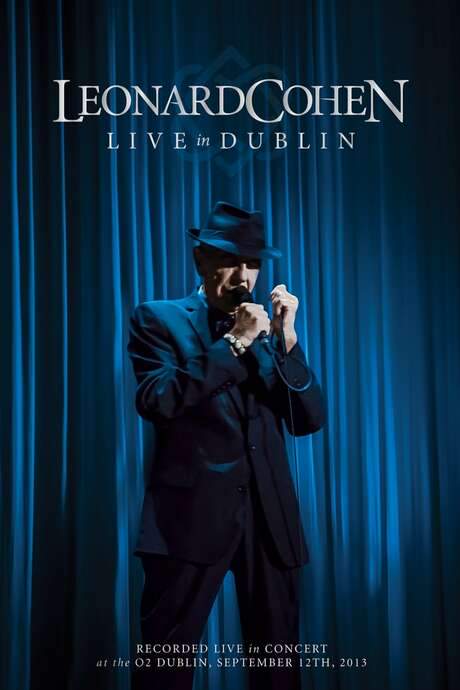 Leonard Cohen - Live in Dublin (2014) movie poster