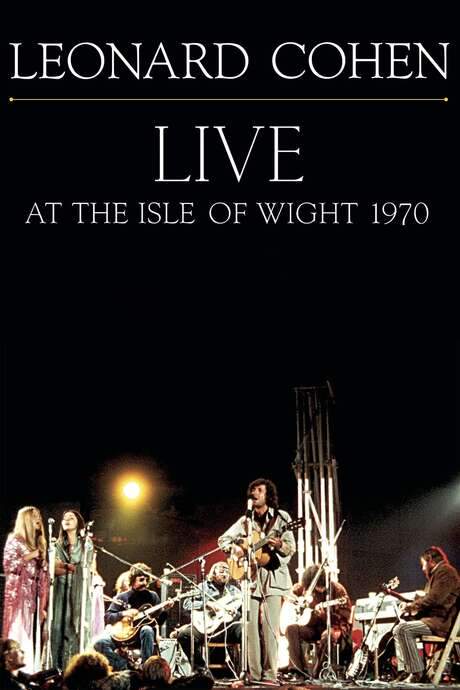 Leonard Cohen: Live at the Isle of Wight 1970 (2009) movie poster