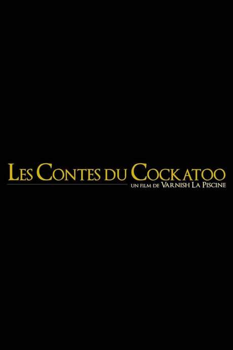 Les Contes du Cockatoo (2020) movie poster