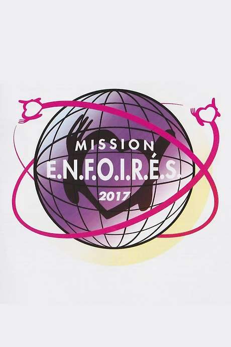 Les Enfoirés 2017 - Mission Enfoirés movie poster