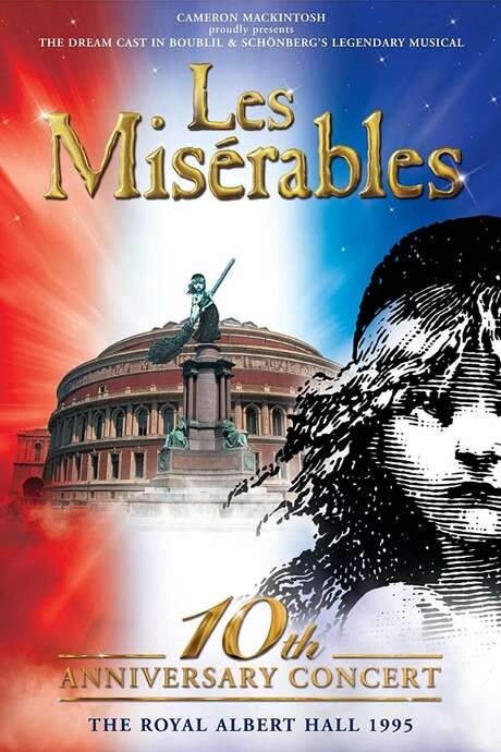 Les Misérables: 10th Anniversary Concert at the Royal Albert Hall (1995) movie poster