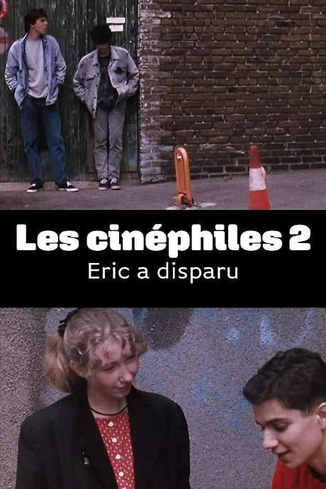 Les cinéphiles 2 : Eric a disparu (1989) movie poster
