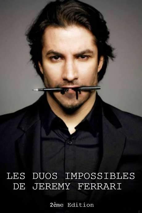 Les duos impossibles de Jérémy Ferrari : 2ème édition (2015) movie poster