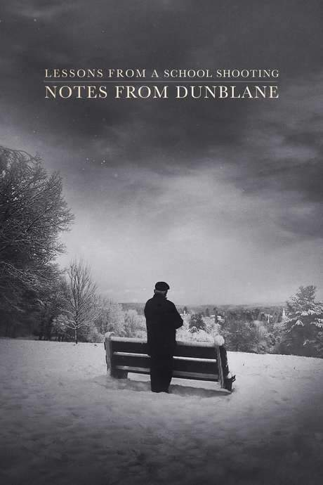 Lessons from a School Shooting: Notes from Dunblane (2018) movie poster