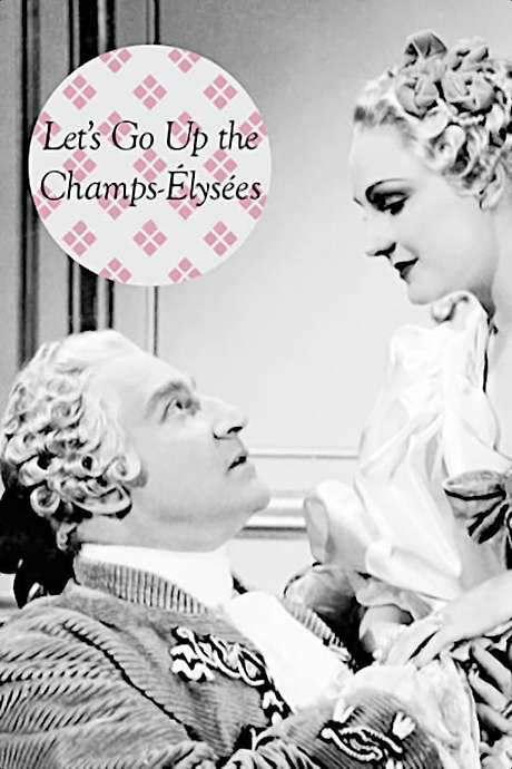 Let’s Go Up the Champs-Élysées (1938) movie poster