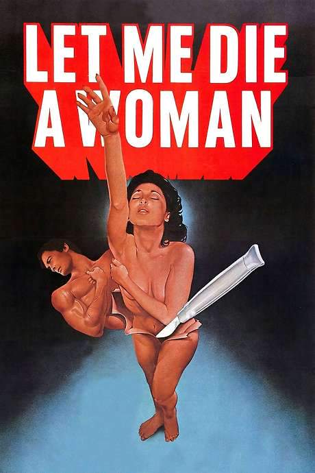 Let Me Die a Woman (1972) movie poster