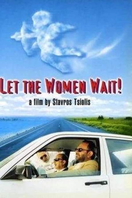 Let the Women Wait! (1998) movie poster