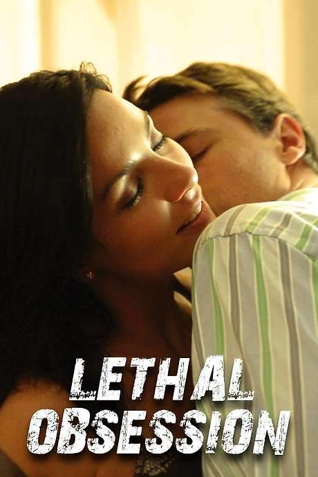 Lethal Obsession (2007) movie poster