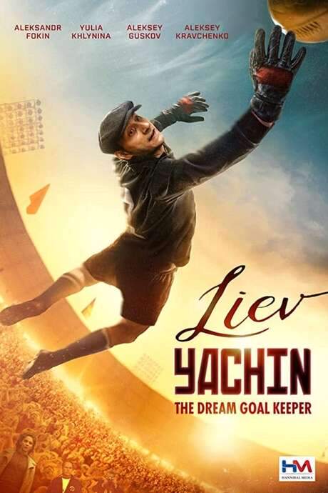 Lev Yashin. The Dream Goalkeeper (2019) movie poster