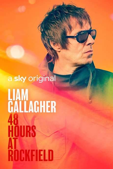 Liam Gallagher: 48 Hours at Rockfield (2022) movie poster
