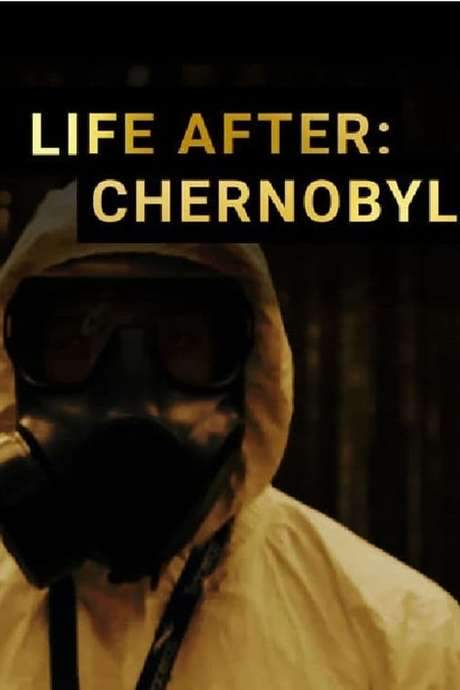 Life After: Chernobyl (2016) movie poster