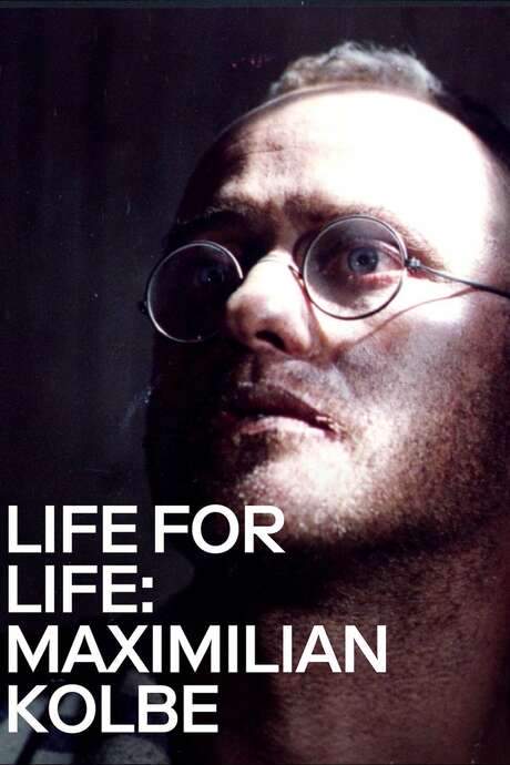 Life for Life: Maximilian Kolbe (1991) movie poster