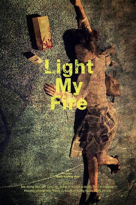 Light My Fire (2017) movie poster