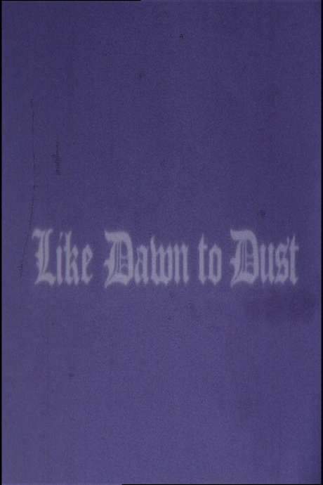 Like Dawn to Dust (1983) movie poster