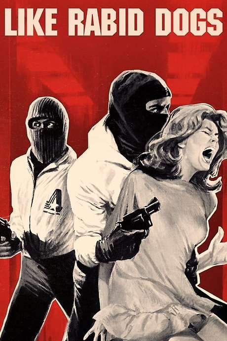 Like Rabid Dogs (1976) movie poster
