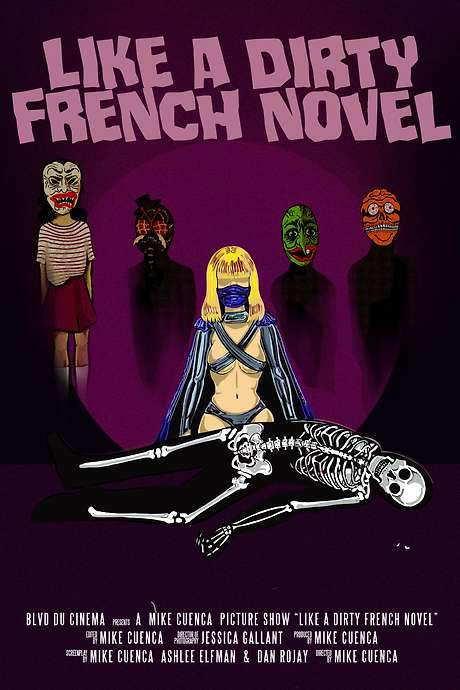 Like a Dirty French Novel (2021) movie poster