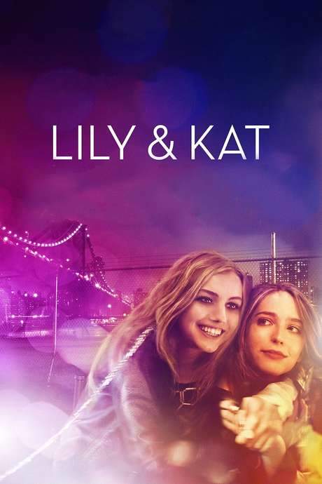 Lily & Kat (2015) movie poster