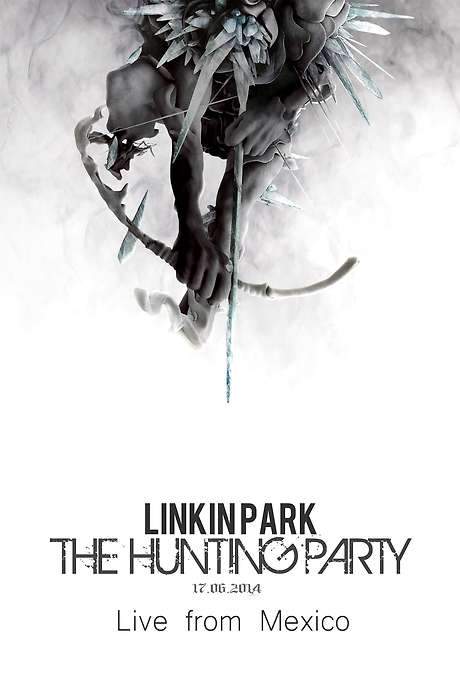 Linkin Park: The Hunting Party - Live from Mexico (2014) movie poster