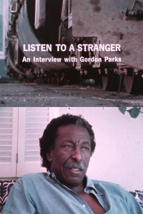 Listen to a Stranger: An Interview with Gordon Parks (1973) movie poster
