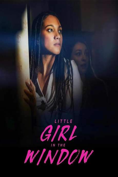 Little Girl in the Window (2024) movie poster