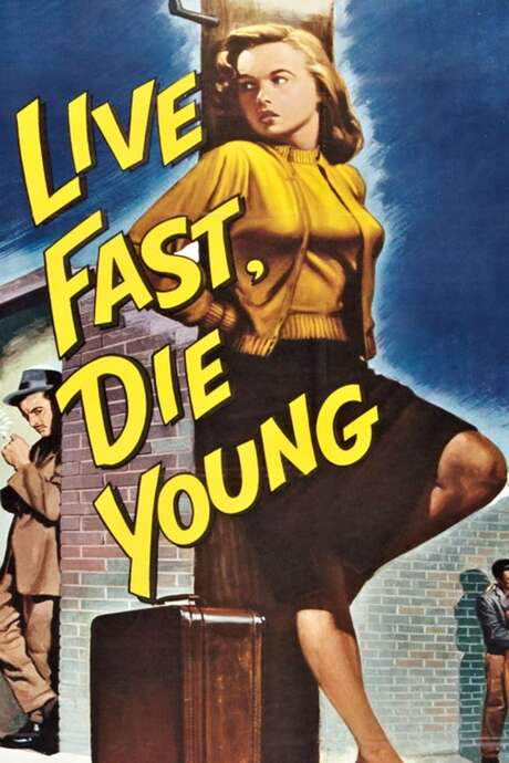 Live Fast, Die Young (1958) movie poster