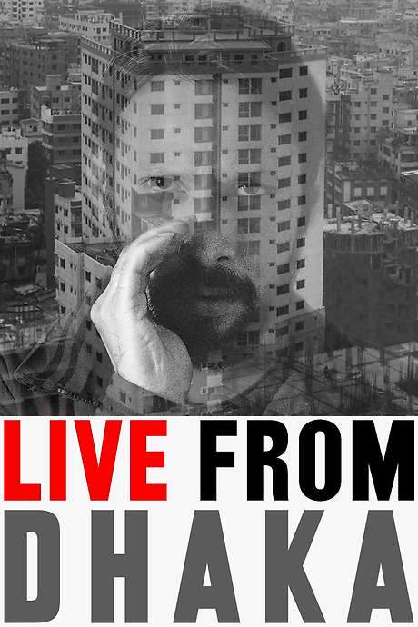 Live from Dhaka (2016) movie poster