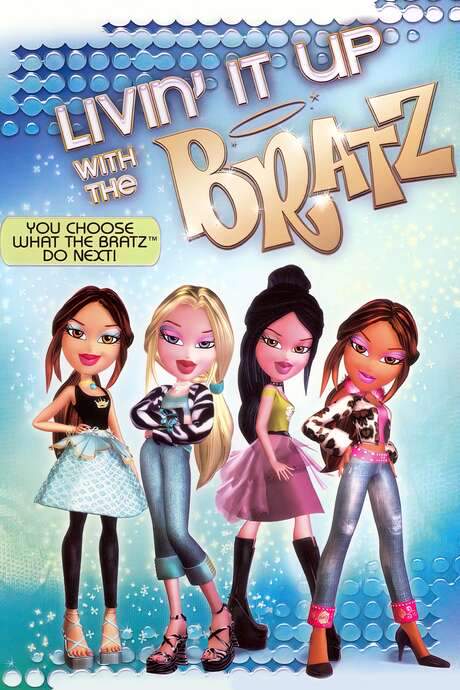 Livin’ It Up with the Bratz (2006) movie poster