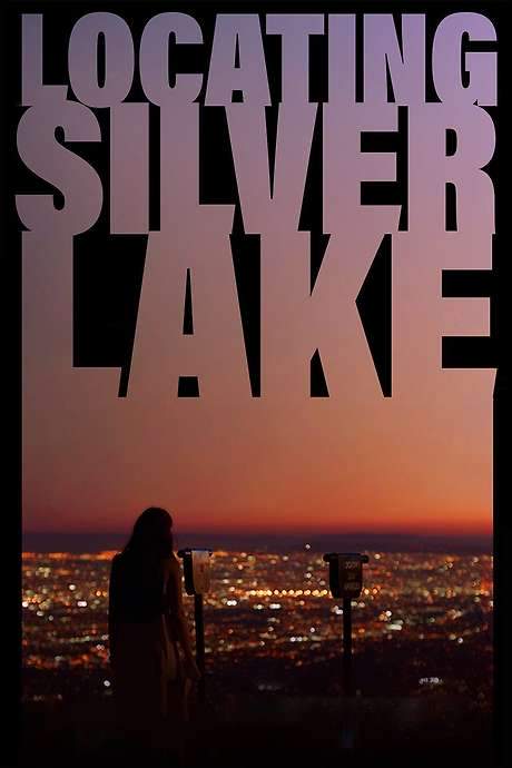 Locating Silver Lake (2018) movie poster