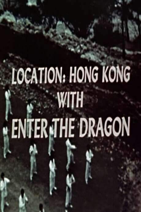 Location: Hong Kong with Enter the Dragon (1973) movie poster