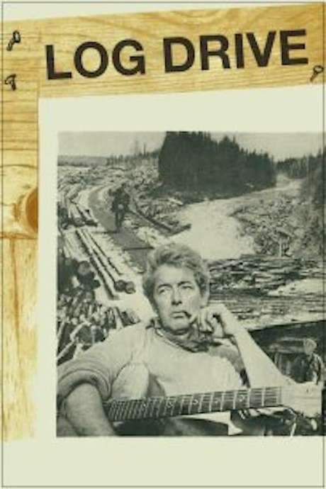 Log Drive (1957) movie poster