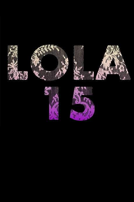 Lola, 15 (2017) movie poster