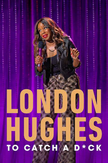 London Hughes: To Catch A D*ck (2020) movie poster