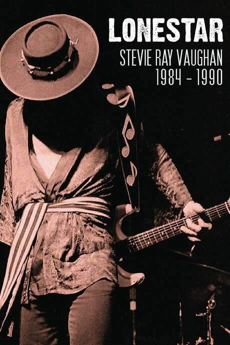 Lonestar: Stevie Ray Vaughan 1984-1989 (2017) movie poster