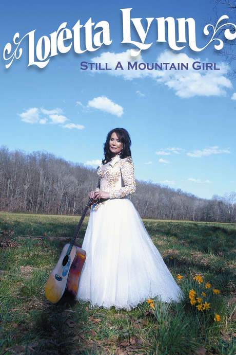 Loretta Lynn: Still a Mountain Girl (2016) movie poster