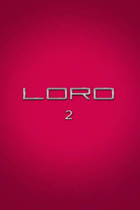 Loro 2 (2018) movie poster