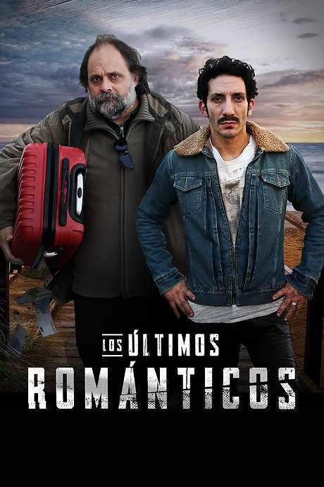 Los últimos románticos (2019) movie poster